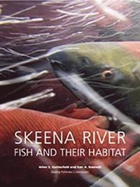 bokomslag Skeena River Fish And Their Habitat