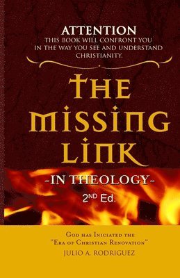 The Missing Link - In Theology: Second Edition 1