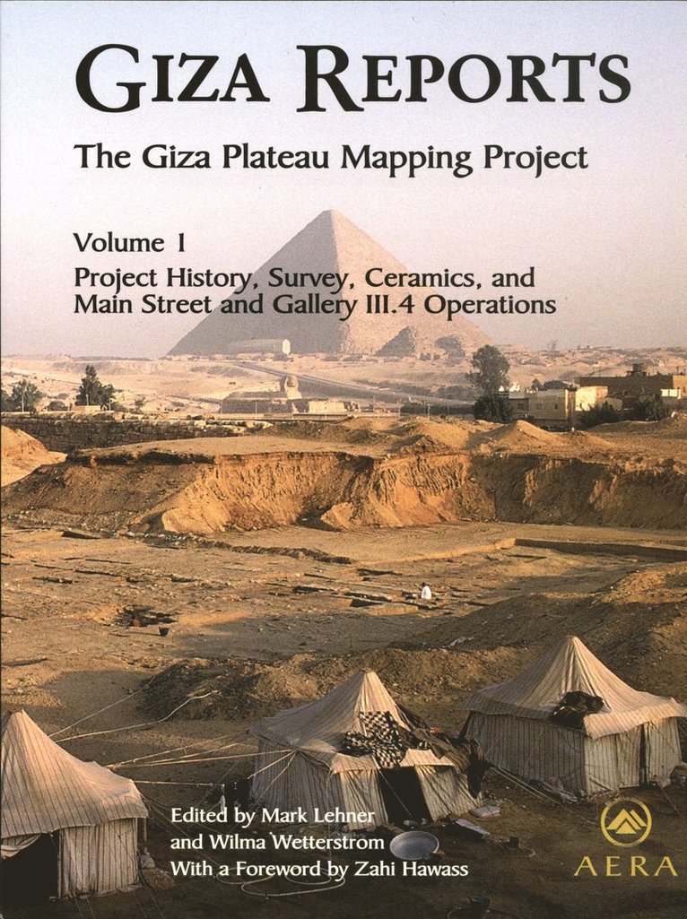 Mark Lehner, Wilma Wetterstrom - Giza Reports, The Giza Plateau Mapping Project, Häftad