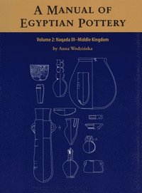 bokomslag Manual of Egyptian Pottery