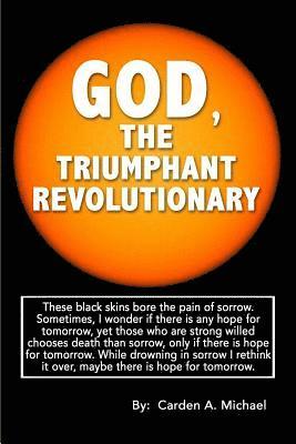 God, the Triumphant Revolutionary 1