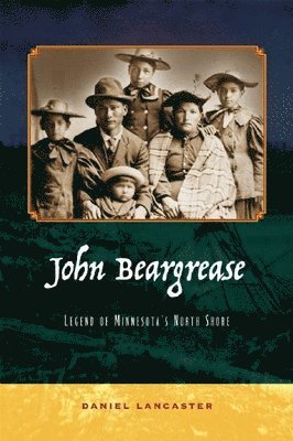 John Beargrease: Legend of Minnesota's North Shore 1