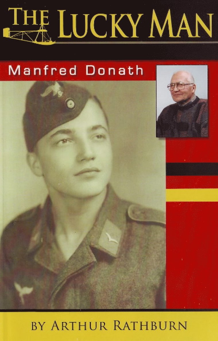 Arthur C Rathburn - Lucky Man, Häftad