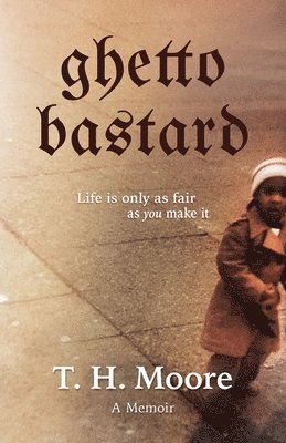 bokomslag Ghetto Bastard: A memoir