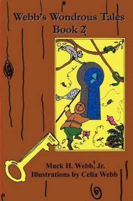 Webb's Wondrous Tales Book 2 1