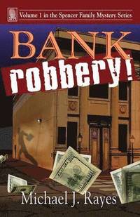 bokomslag Bank Robbery!