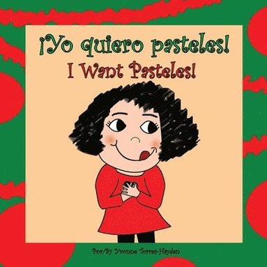 bokomslag ¡Yo Quiero Pasteles!