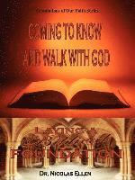 Coming to Know and Walk with God 1