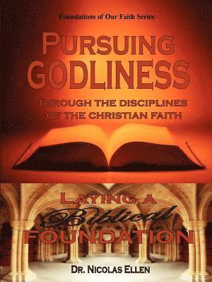Pursuing Godliness