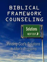 bokomslag Biblical Framework Counseling