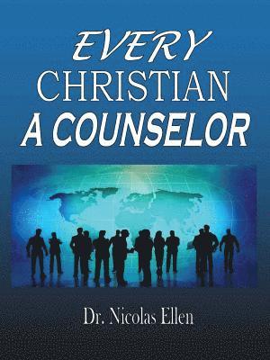 Every Christian a Counselor 1