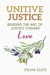 bokomslag Unitive Justice