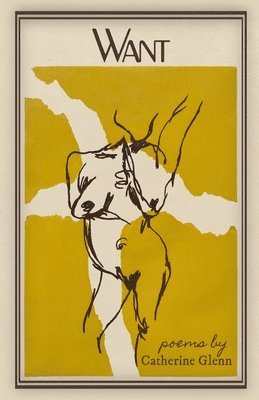 Catherine Glenn - Want, Häftad