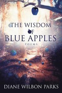 bokomslag The Wisdom of Blue Apples