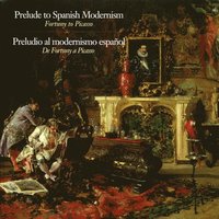 bokomslag Prelude to Spanish Modernism: Fortuny to Picasso
