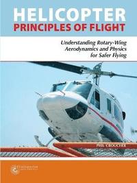 bokomslag Helicopter Principles Of Flight