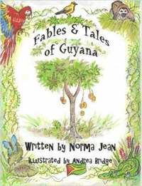 bokomslag Fables & Tales of Guyana