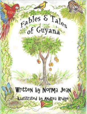 Fables & Tales of Guyana 1