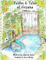 bokomslag Fables & Tales of Guyana Volume 2