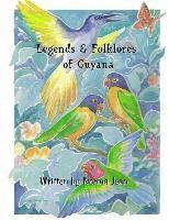 bokomslag Legends & Folklores of Guyana