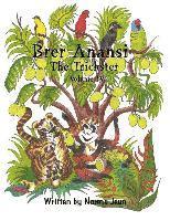 Brer Anansi the Trickster