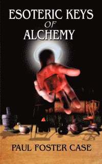 bokomslag Esoteric Keys of Alchemy