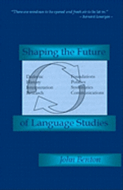 Shaping the Future of Language Studies 1