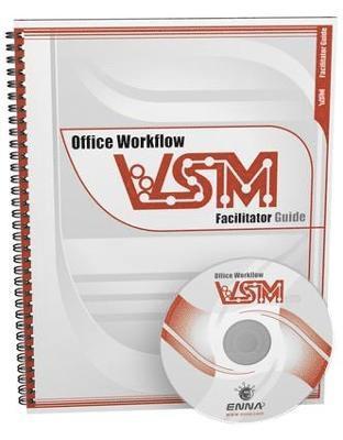 VSM Office Workflow: Facilitator Guide 1