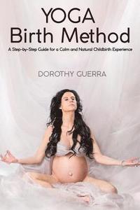 bokomslag Yoga Birth Method