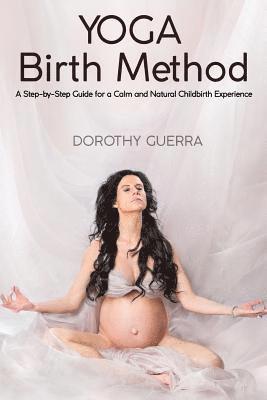 Yoga Birth Method 1