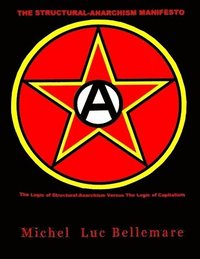 bokomslag The Structural-Anarchism Manifesto