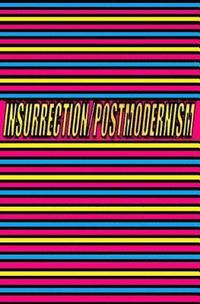 bokomslag Insurrection/Postmodernism