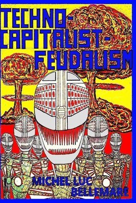 bokomslag Techno-Capitalist-Feudalism