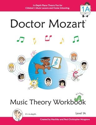 Doctor Mozart Music Theory Workbook Level 1A 1