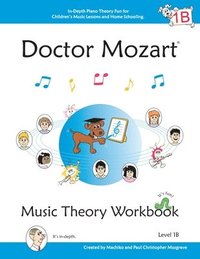 bokomslag Doctor Mozart Music Theory Workbook Level 1B