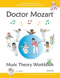 bokomslag Doctor Mozart Music Theory Workbook Level 2A