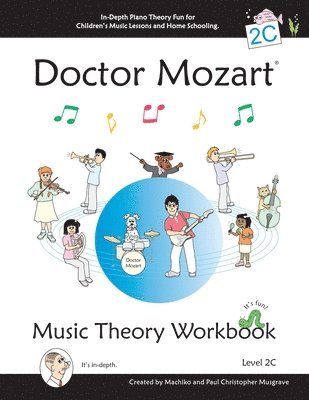 Doctor Mozart Music Theory Workbook Level 2C 1
