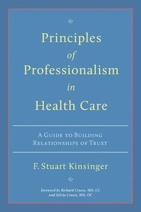 bokomslag Principles of Professionalism in Health Care
