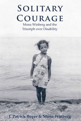 Mona Winberg - Solitary Courage, Häftad