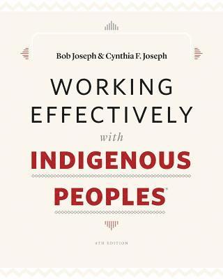 Working Effectively with Indigenous Peoples(R) 1