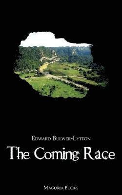 Edward, Bulwer-Lytton - Coming Race, Häftad