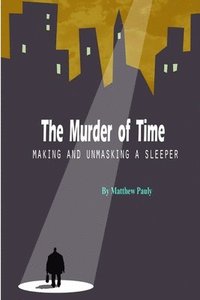 bokomslag The Murder of Time