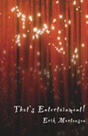 That's Entertainment!