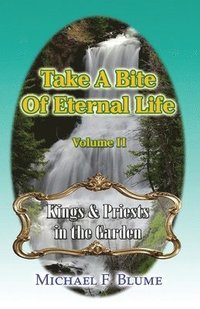 bokomslag Take a Bite of Eternal Life - Volume 2