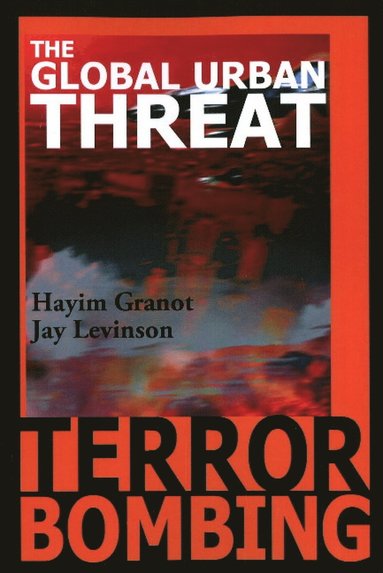 Hayim Granot, Jay Levinson - Terror Bombing, Häftad