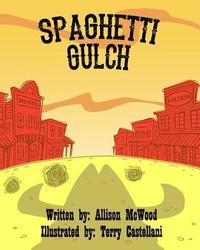 bokomslag Spaghetti Gulch
