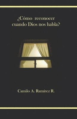 bokomslag ¿Cómo reconocer cuando Dios nos habla?