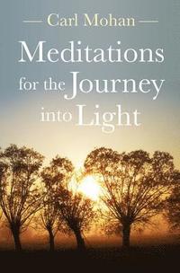 bokomslag Meditations for the Journey into Light