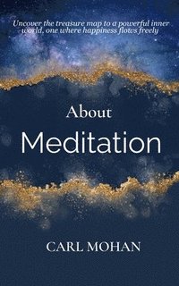 bokomslag About Meditation