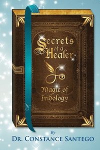 bokomslag Secrets of a Healer